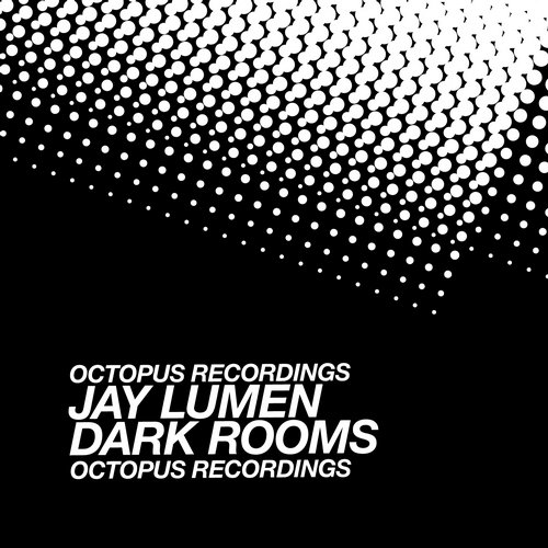 image cover: Jay Lumen - Dark Rooms / Octopus Records / OCT82