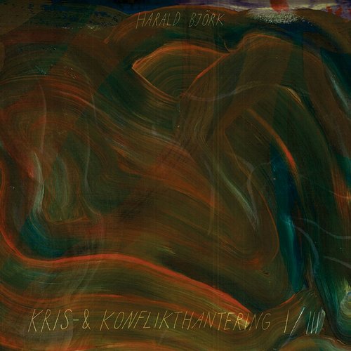 image cover: Harald Bjork - Kris- & Konflikthantering I/III / Kranglan Broadcast / KLN007