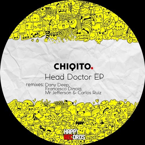 image cover: Chiqito - Head Doctor EP / Happy Records / HR0100