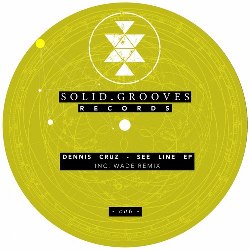 image cover: Dennis Cruz - See Line EP / Solid Grooves Records / SGR006