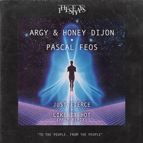 image cover: Honey Dijon, Argy, Pascal FEOS - Just Fierce / Like It Hot / These Days / TD020