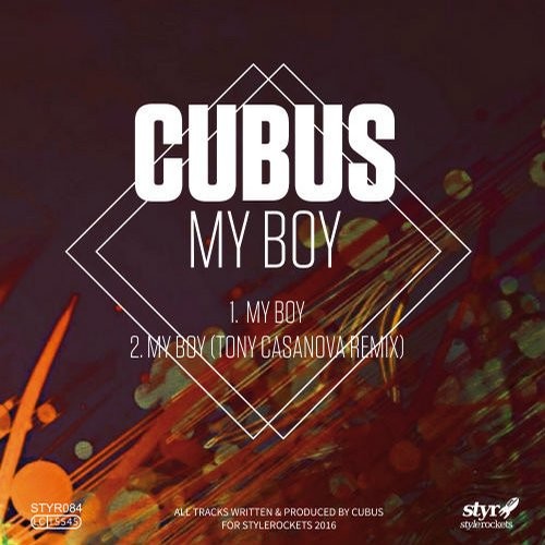 image cover: Cubus - My Boy / Style Rockets / STYR084