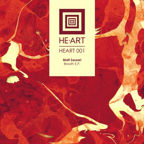 image cover: Matt Sassari - Breath EP / HE-ART / HEART001