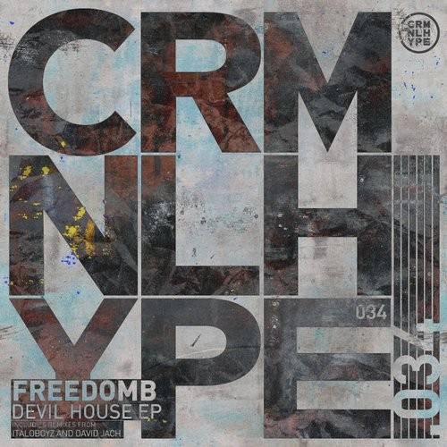 image cover: FreedomB - Devil House EP / Criminal Hype / CHR034