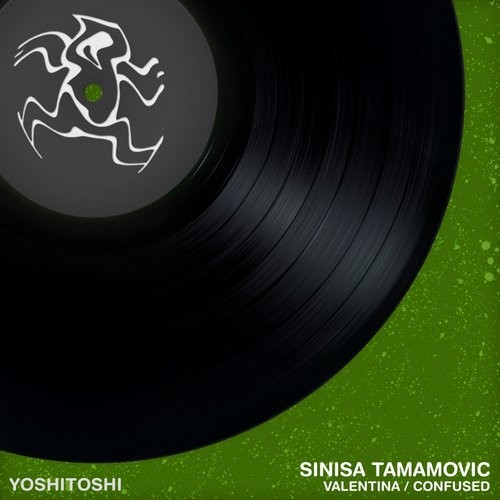image cover: Sinisa Tamamovic - Valentina / Confused / Yoshitoshi Recordings / YR222