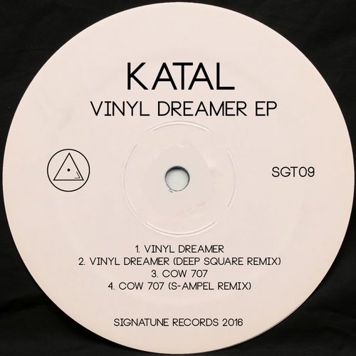 image cover: Katal - Vinyl Dreamer / Signatune Records / SGT09
