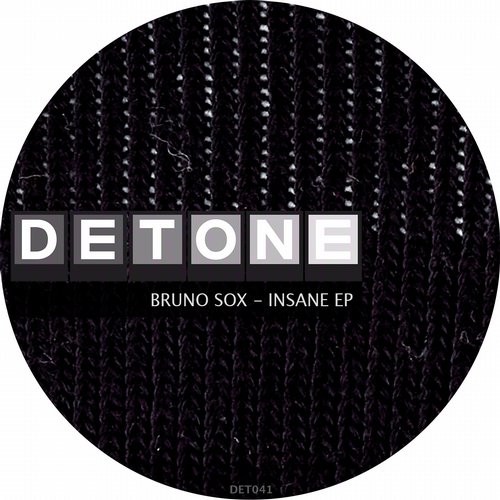 image cover: Bruno Sox - Insane EP / Detone / DET041
