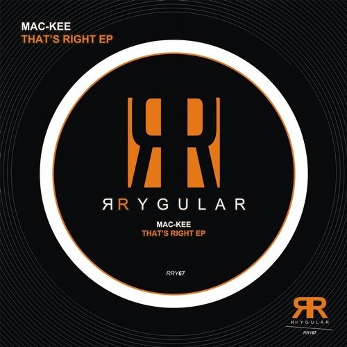 image cover: Mac-Kee - That's Right / Rrygular / RRY67