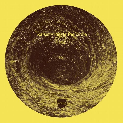 image cover: Kaiser - Inside The Circle / Etruria Beat / ETB027