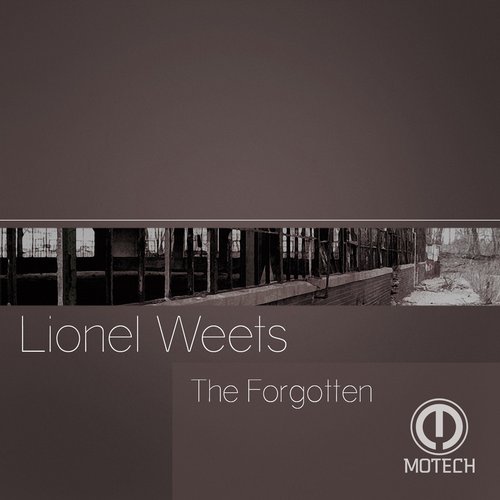 image cover: Lionel Weets - The Forgotten / Motech Records / MT088