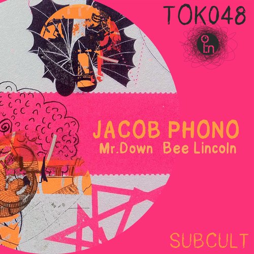 image cover: Jacob Phono - Subcult / Tonkind / TOK048