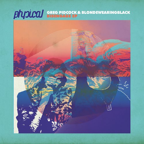 image cover: Greg Pidcock, blondewearingblack - Disengage EP / Get Physical Music / GPM337