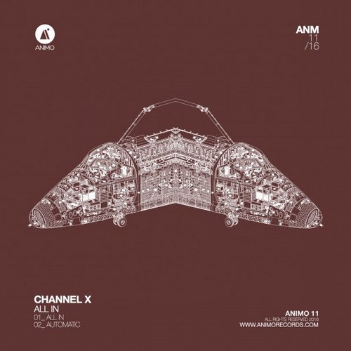 image cover: Channel X - All In / Animo Records / ANIMO11