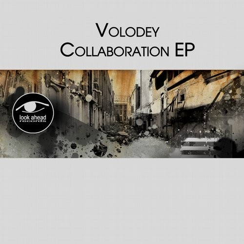 image cover: Volodey - Collaboration EP / Look Ahead Records / LARD064