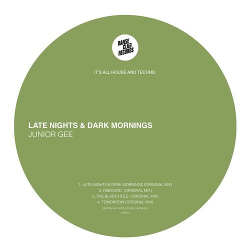 image cover: Junior Gee - Late Nights & Dark Mornings EP / Danse Club Records / Junior Gee