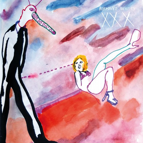 image cover: Borrowed Identity - XXX / Circus Company / CCS098