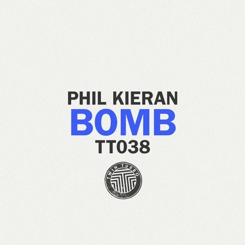 image cover: Phil Kieran - Twin Turbo 038 - Bomb / Turbo Recordings / TT038BP