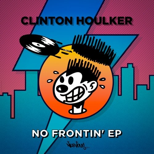 image cover: Clinton Houlker - No Frontin' EP / Nurvous Records / NUR23841
