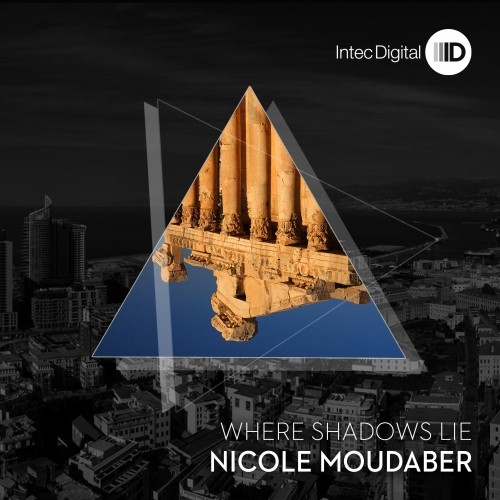 image cover: Nicole Moudaber - Where Shadows Lie / Intec / ID101