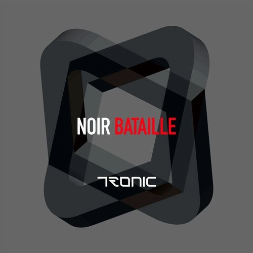 image cover: Noir - Bataille / Tronic / TR203