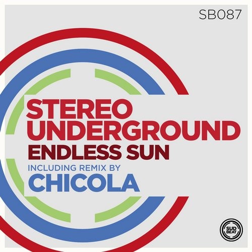 image cover: Stereo Underground - Endless Sun / Sudbeat Music / SB087