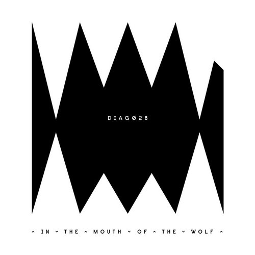 image cover: In The Mouth Of The Wolf - In The Mouth Of The Wolf / Diagonal Records / DIAG028