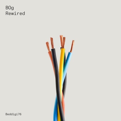 image cover: Bog - Rewired / Bedrock Records / BEDDIGI76