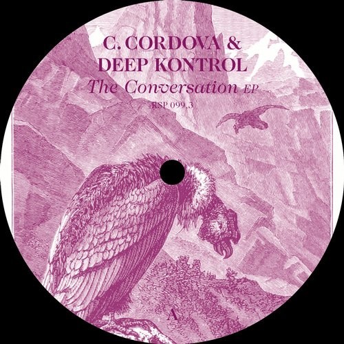 image cover: C. Cordova, Deep Kontrol - THE CONVERSATION EP / Resopal Schallware / RSP0993
