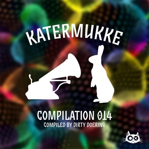 image cover: Katermukke Compilation 014 compiled by Dirty Doering / KATERMUKKE / KATERKOMBEN014