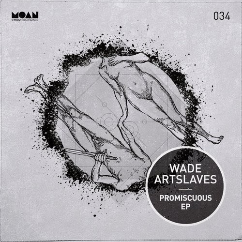 image cover: Wade, Artslaves - Promiscuous EP / Moan / MOAN034