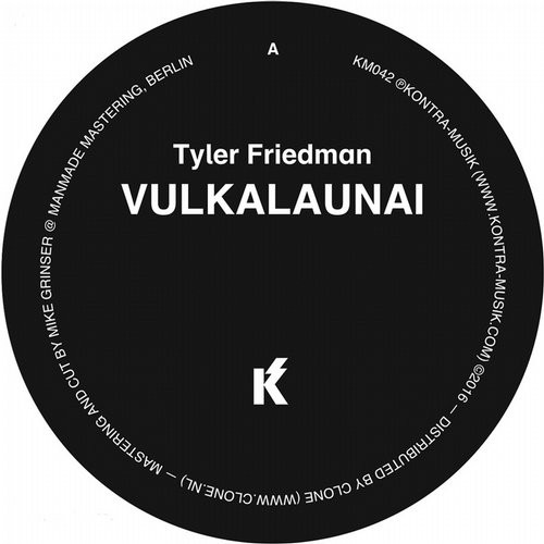 image cover: Tyler Friedman - Vulkalaunai/Wallouian / Kontra Musik / KM042