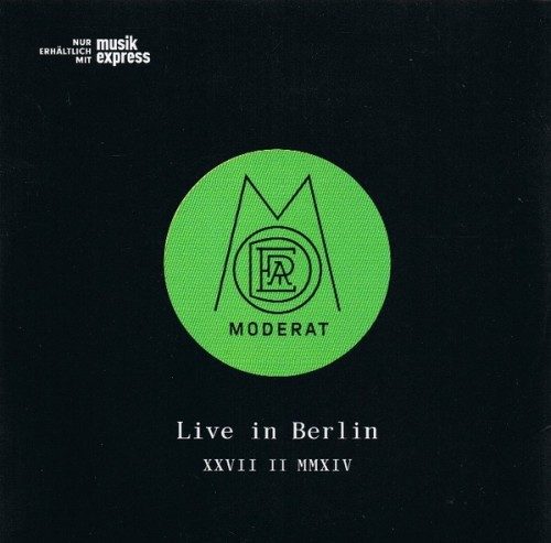 Moderat – Live in Berlin – XXVII II MMXIV / Monkeytown Records / none
