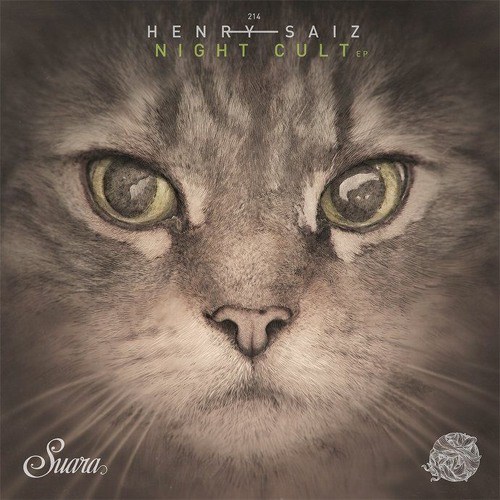 image cover: Henry Saiz - Night Cult EP / Suara / SUARA214