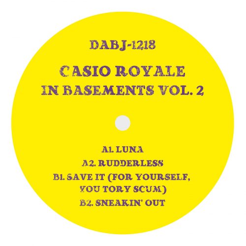 Casio Royale – In Basements Vol. 2 / Dixon Avenue Basement Jams / DABJ-1218