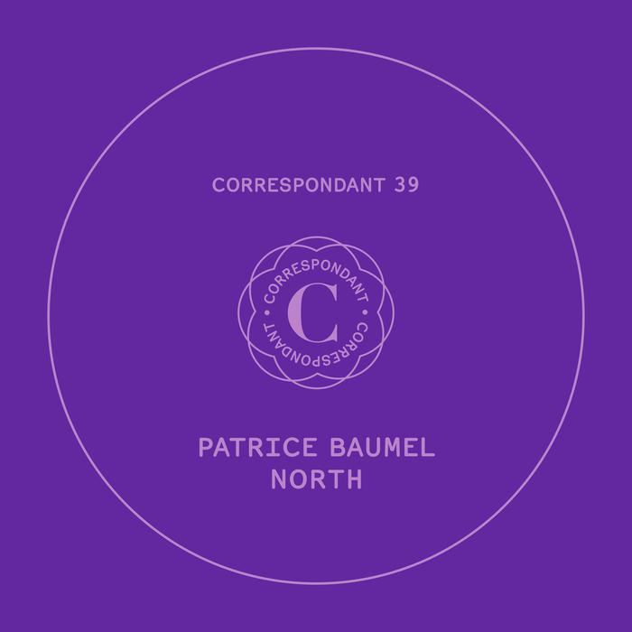 image cover: Patrice Baumel - North / Correspondant / CORRESPONDANT39