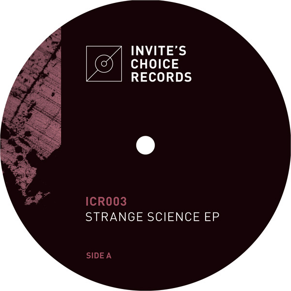 image cover: Various Artists - Strange Science EP / Invite's Choice Records / ICR003