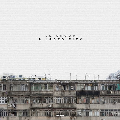 image cover: El Choop - A Jaded City / Default Position / DEFP007