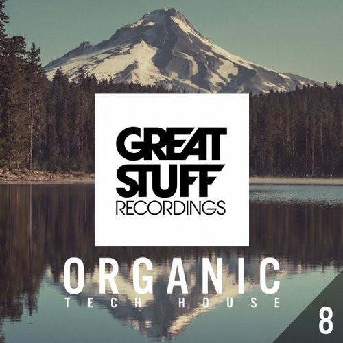 image cover: Organic Tech-House, Vol. 8 / Great Stuff Recordings / GSRCD033