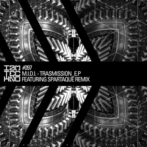 image cover: M.I.D.I - Trasmission EP / IAMT / IAMT097