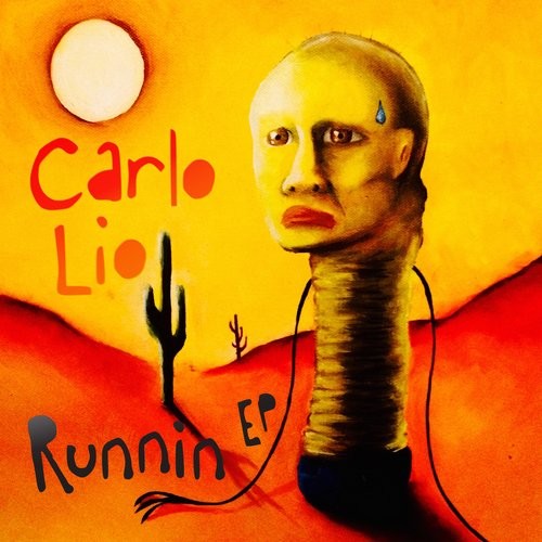 image cover: Carlo Lio - Runnin EP / No.19 Music / NO19070