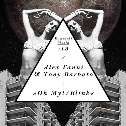 image cover: Alex Vanni, Tony Barbato - Oh My! / Blink / Kowalski Music / KOWALSKI013