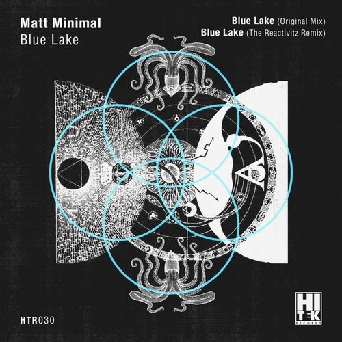 image cover: Matt Minimal - Blue Lake / Hi Tek Records / HTR030