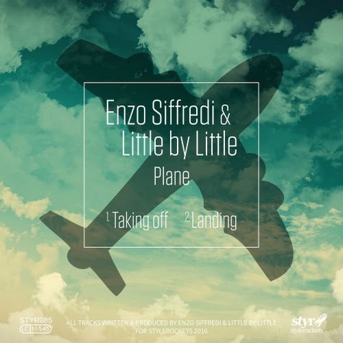 image cover: Little by Little, Enzo Siffredi - Plane / Style Rockets / STYR085