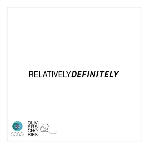 image cover: Oliver Schories - Relatively Definitely / SOSO / SOSO32