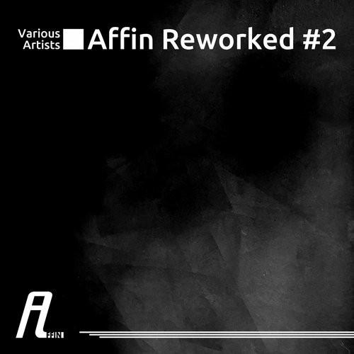 image cover: VA - Affin Reworked 2 / Affin / AFFIN020COMP