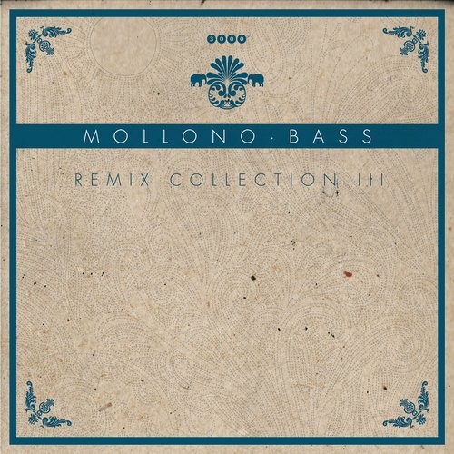 image cover: Mollono.Bass - Mollono.Bass Remix Collection 3 / 3000 Grad Records / 3000CD011