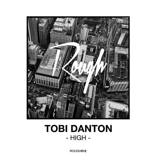 image cover: Tobi Danton - High / Rough Recordings / ROUGH012