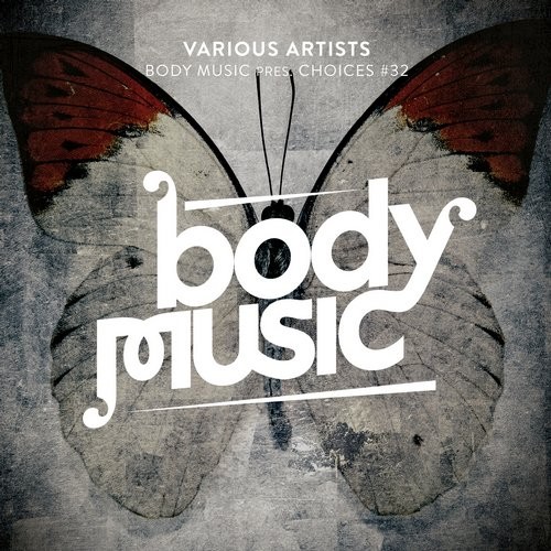 image cover: Body Music - Choices 32 / Body Music / BMCOMP055