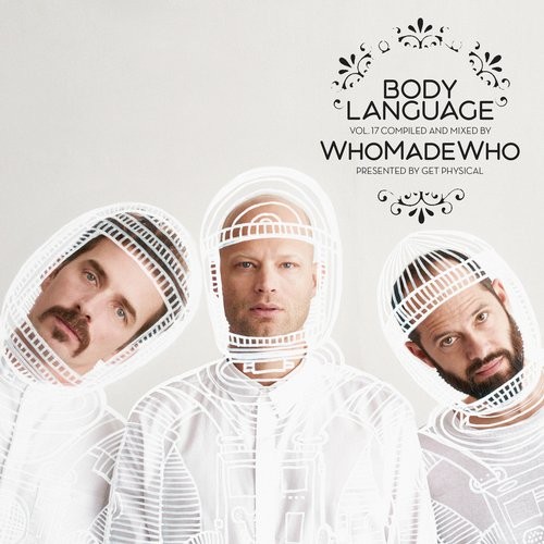 image cover: Get Physical Music Presents: Body Language, Vol. 17 by WhoMadeWho / GPMCD137D1