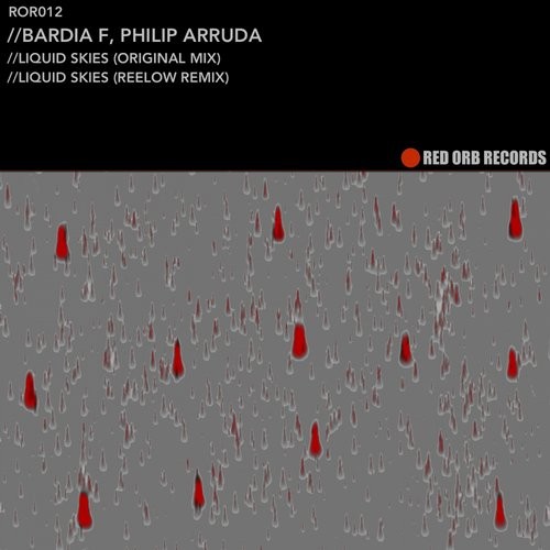 image cover: Bardia F, Philip Arruda - Liquid Sky / Red Orb Records / ROR012